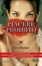 [Pleasures 02] • Piacere Proibito